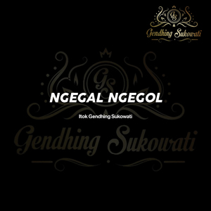 Ngegal Ngegol (Alternate)
