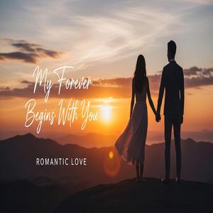 My Forever Begins With You