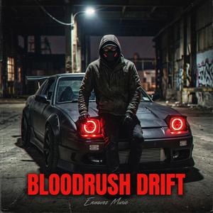 Bloodrush Drift