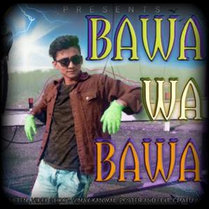 BAWA (feat. CHATU BABA)