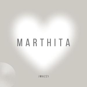 Marthita (feat. JMAZZI)