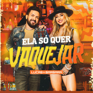 Ela Só Quer Vaquejar
