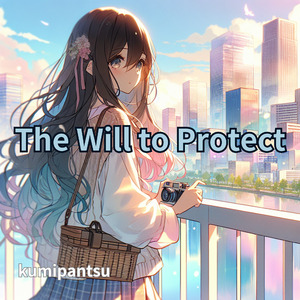 The Will to Protect