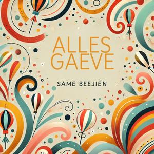 Alles Gaeve