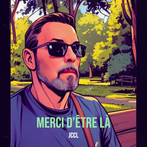 Merci d’être là