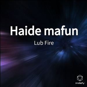Haide mafun