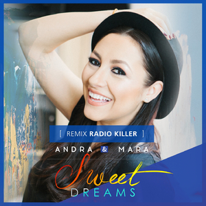 Sweet Dreams (Radio Killer Remix)