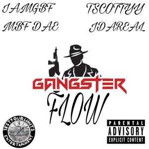 Gangsta Flow (feat. Iamgbf, Jdareal & Mbf Dae)