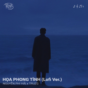 Họa Phong Tình (Lofi Ver.)