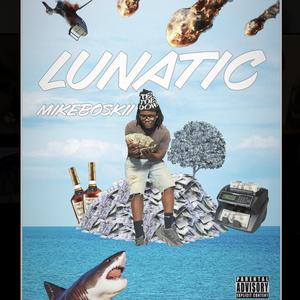Lunatic (Freestyle)