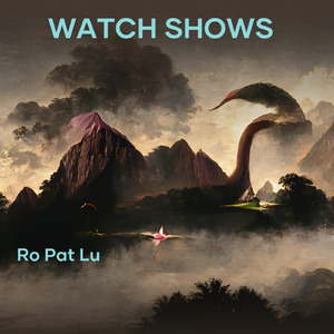 Watch Shows