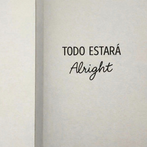Todo Estará Alright