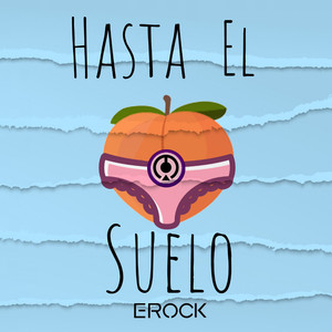 Hasta El Suelo