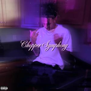 Chopper Symphony (feat. Katuu)