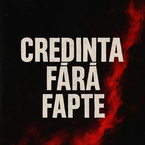 Credința făra fapte