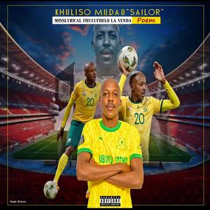 Khuliso Mudau " SAILOR "