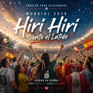 Hiri Hiri Siente el Latido 2026