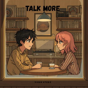 Talk More
