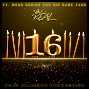 16 (feat. Weas Genius & Big Bank Tank)
