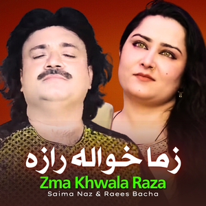 Zma Khwala Raza