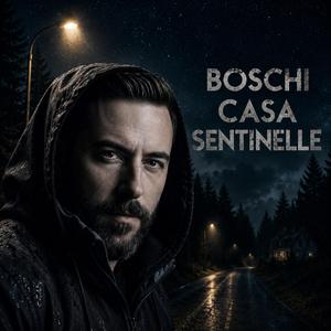 Boschi Case Sentinelle