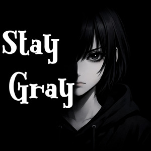 Stay Gray