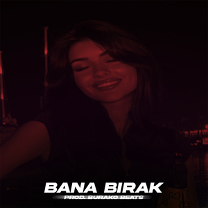 Bana Bırak