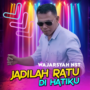 Jadilah Ratu Di Hatiku