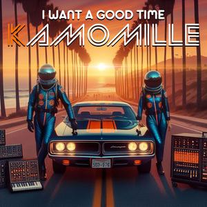 i want a good time