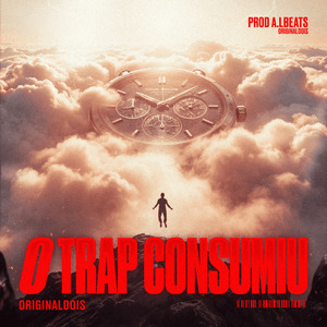 O Trap Consumiu