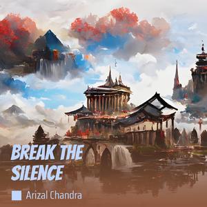 Break the Silence