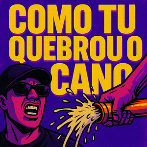 COMO TU QUEBROU O CANO (SLOWED)