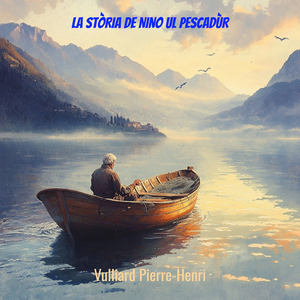 La Stòria de Nino ul Pescadùr