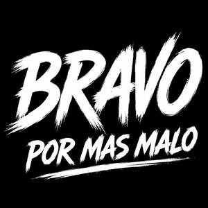 por mas malo