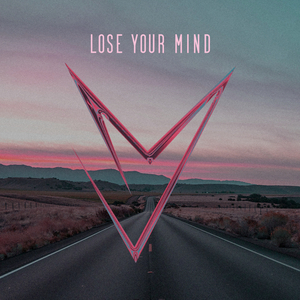 Lose Your Mind