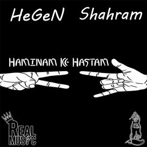 Haminam Ke Hastam (feat. Shahram)