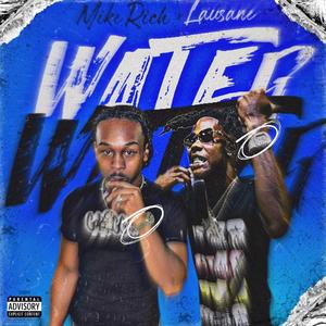 Water (feat. Livin legend Lausane)
