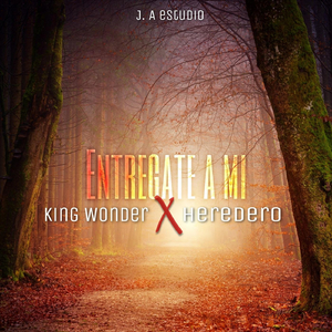 Entregate a Mi (feat. Heredero)