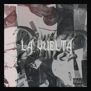 La Vuelta (feat. Fvt Killah)