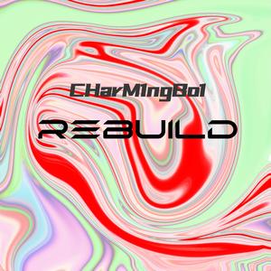 Rebuild