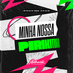 Minha Nossa Pirikitinha