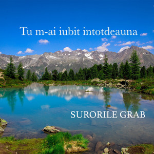 Tu m-ai iubit intotdeauna