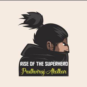 Rise Of The Superhero