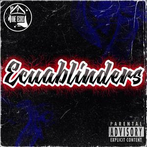 Ecuablinders (feat. Klats & Krime)