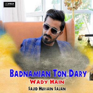 Badnamian Ton Dary Wady Hain