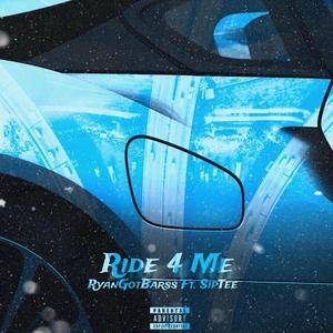 Ride For Me (feat. SipTee)