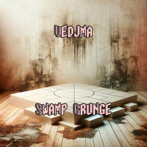 Swamp Grunge