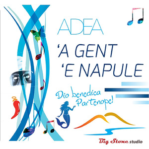 'A gent 'e Napule (Dio benedica Partenope!)