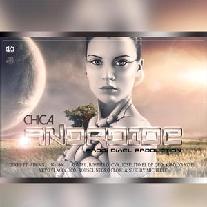 Chica Androide (feat. Varios Artistas) (Special Version)