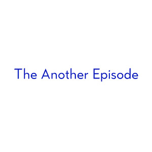 The Another Episode